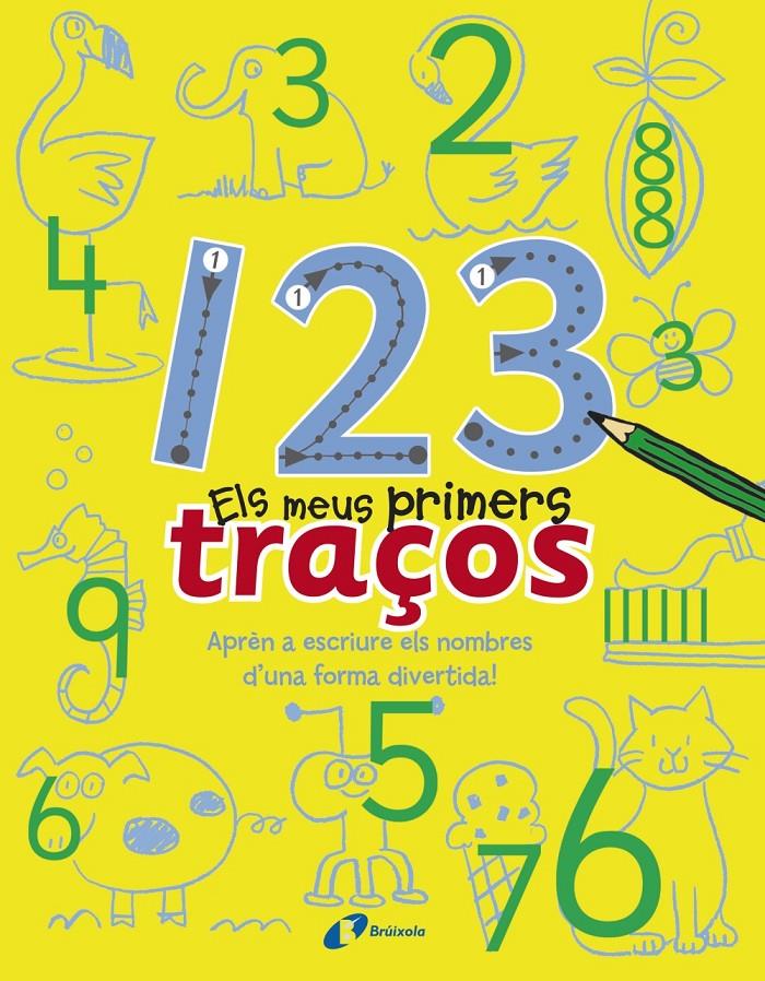 1 2 3 ELS MEUS PRIMERS TRAÇOS APREN A ESCRIURE ELS NOMBRES D'UNA FORMA DIVERTIDA | 9788499065373 | SALLY PILKINGTON | Llibreria Ombra | Llibreria online de Rubí, Barcelona | Comprar llibres en català i castellà online