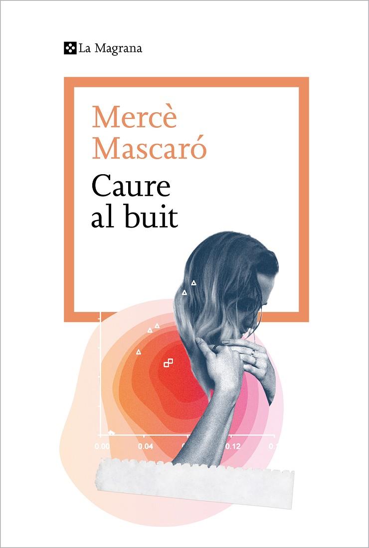 CAURE AL BUIT | 9788419334091 | MASCARÓ, MERCÈ | Llibreria Ombra | Llibreria online de Rubí, Barcelona | Comprar llibres en català i castellà online