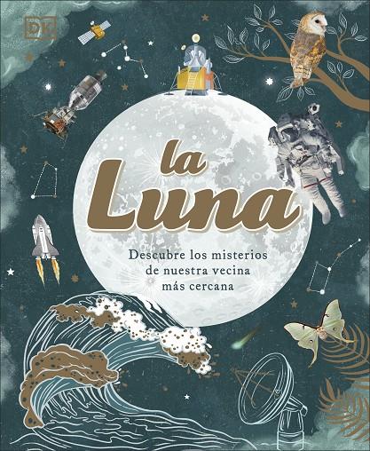 LA LUNA | 9780241619841 | DK | Llibreria Ombra | Llibreria online de Rubí, Barcelona | Comprar llibres en català i castellà online