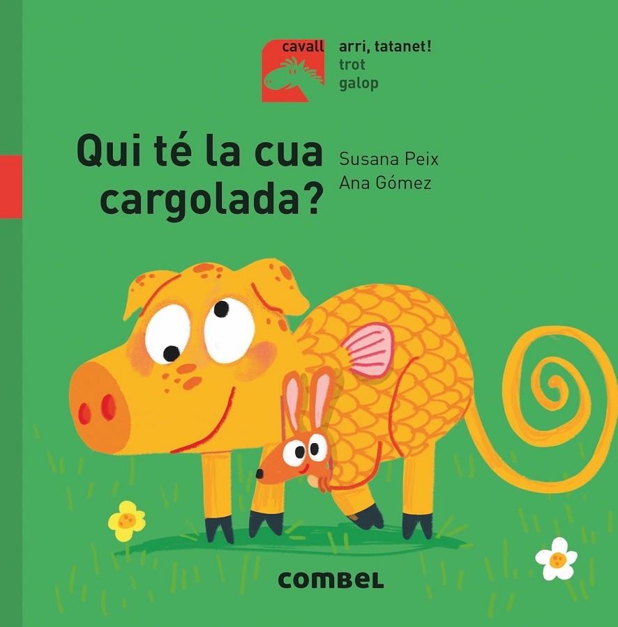 QUI TÉ LA CUA CARGOLADA? | 9788491014140 | PEIX CRUZ, SUSANA | Llibreria Ombra | Llibreria online de Rubí, Barcelona | Comprar llibres en català i castellà online