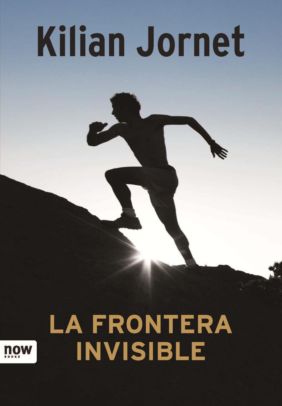 LA FRONTERA INVISIBLE (EDICION DE LUJO - EN CASTELLA) | 9788416245017 | KILIAN JORNET | Llibreria Ombra | Llibreria online de Rubí, Barcelona | Comprar llibres en català i castellà online