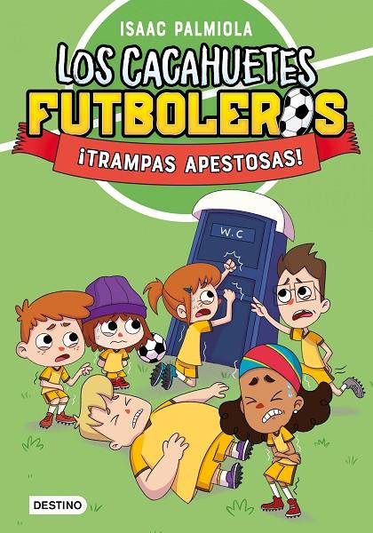 LOS CACAHUETES FUTBOLEROS 2. ¡TRAMPAS APESTOSAS! NUEVA PRESENTACIÓN | 9788408289098 | PALMIOLA, ISAAC | Llibreria Ombra | Llibreria online de Rubí, Barcelona | Comprar llibres en català i castellà online