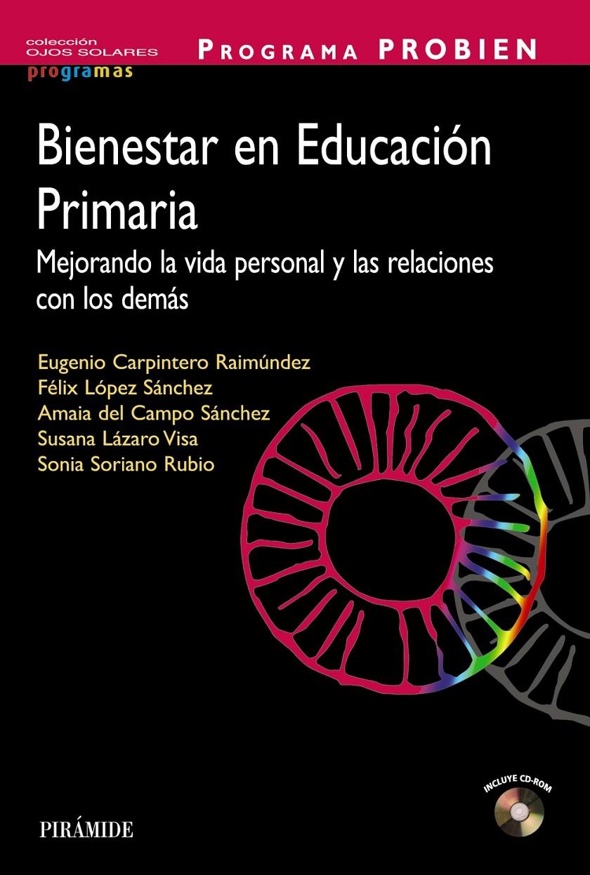 PROGRAMA PROBIEN. BIENESTAR EN EDUCACIÓN PRIMARIA | 9788436833553 | CARPINTERO, EUGENIO/LÓPEZ SÁNCHEZ, FÉLIX/CAMPO SÁNCHEZ, AMAIA DEL/LÁZARO VISA, SUSANA/SORIANO RUBIO, | Llibreria Ombra | Llibreria online de Rubí, Barcelona | Comprar llibres en català i castellà online