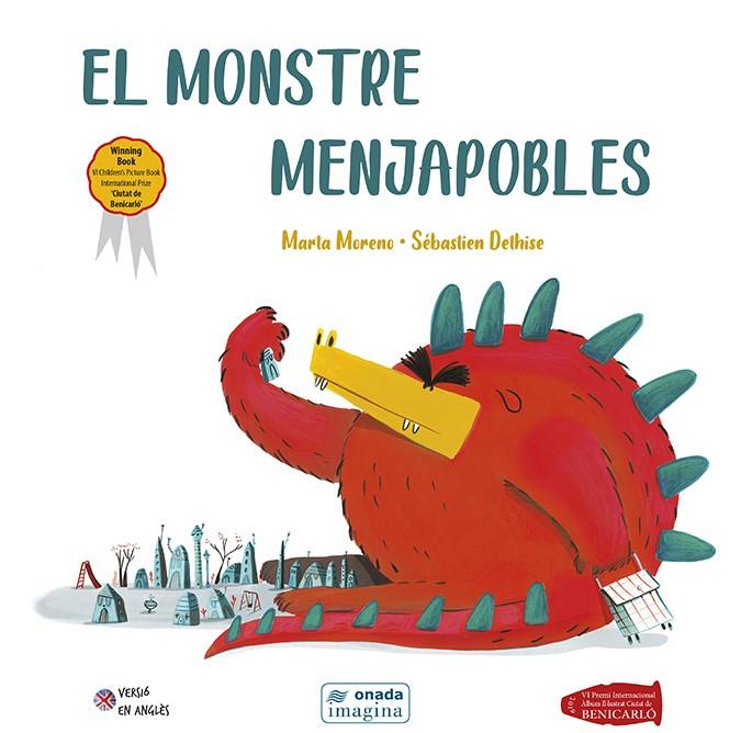 EL MONSTRE MENJAPOBLES | 9788417638627 | MORENO RÍOS, MARTA/DETHISE, SÉBASTIEN | Llibreria Ombra | Llibreria online de Rubí, Barcelona | Comprar llibres en català i castellà online