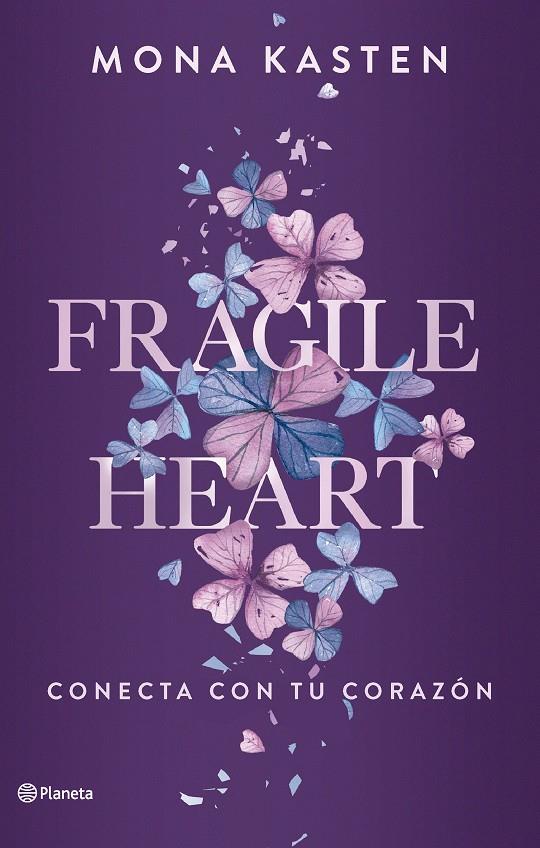 FRAGILE HEART. CONECTA CON TU CORAZÓN | 9788408284543 | KASTEN, MONA | Llibreria Ombra | Llibreria online de Rubí, Barcelona | Comprar llibres en català i castellà online