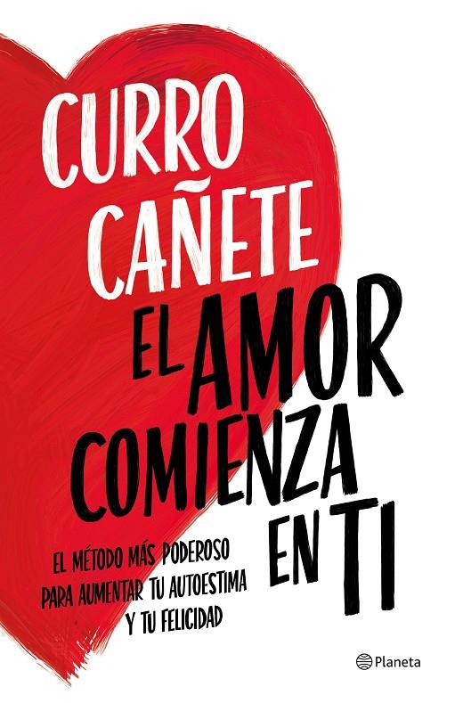 EL AMOR COMIENZA EN TI | 9788408270430 | CAÑETE, CURRO | Llibreria Ombra | Llibreria online de Rubí, Barcelona | Comprar llibres en català i castellà online