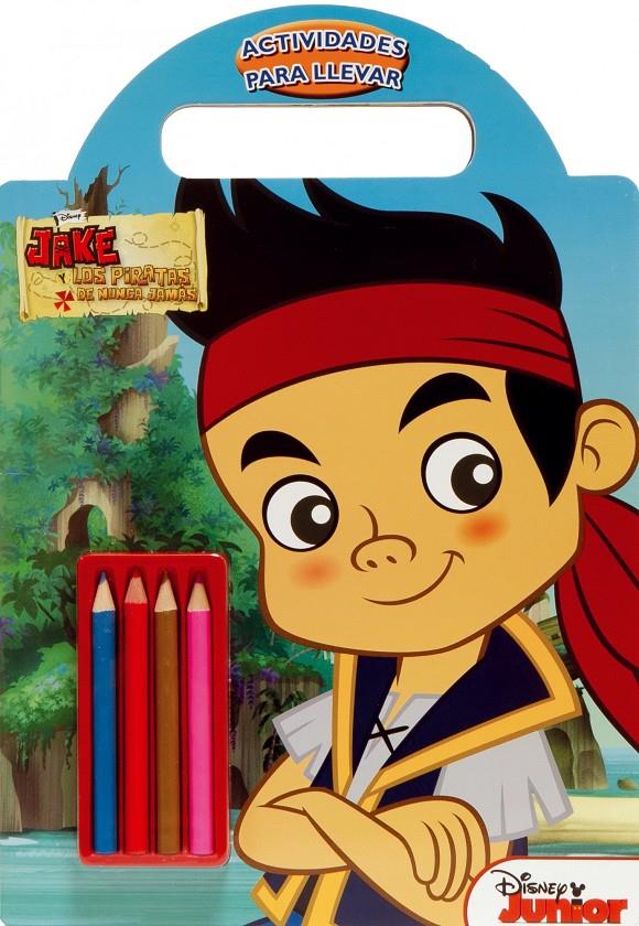 JAKE Y LOS PIRATAS ACTIVIDADES PARA LLEVAR | 9788499515359 | DISNEY | Llibreria Ombra | Llibreria online de Rubí, Barcelona | Comprar llibres en català i castellà online