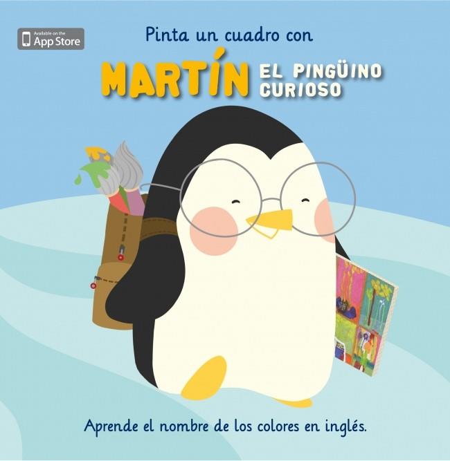 PINTA UN CUADRO CON MARTÍN EL PINGÜINO CURIOSO | 9788448834012 | ESCLETXA/MIA CASSANY | Llibreria Ombra | Llibreria online de Rubí, Barcelona | Comprar llibres en català i castellà online