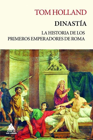 DINASTÍA | 9788417743543 | HOLLAND, TOM | Llibreria Ombra | Llibreria online de Rubí, Barcelona | Comprar llibres en català i castellà online