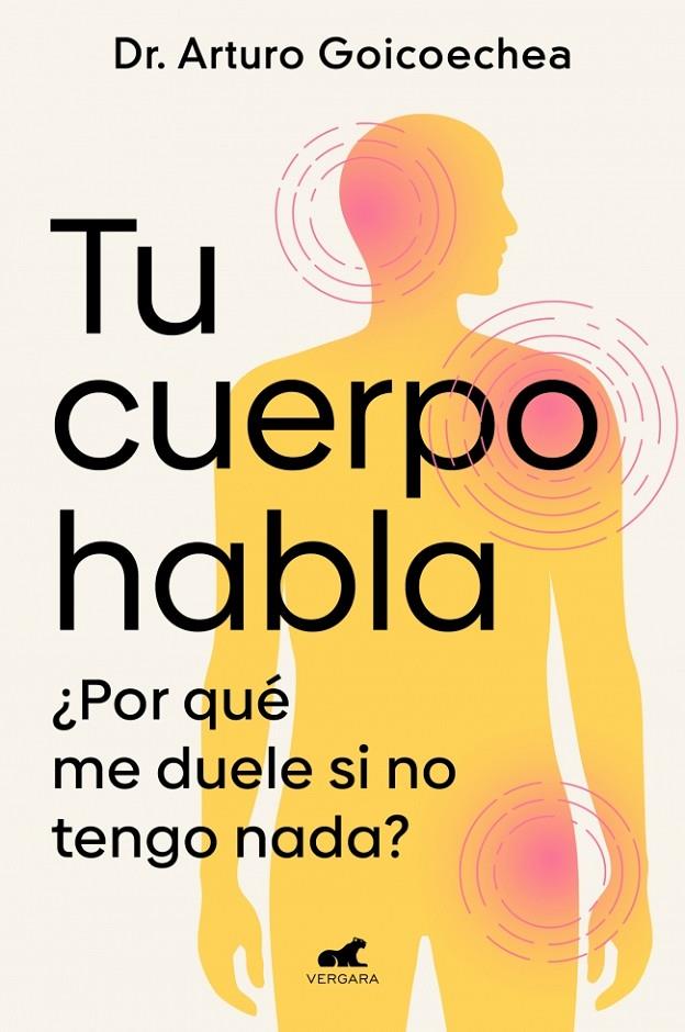 TU CUERPO HABLA | 9788419820556 | GOICOECHEA, DR. ARTURO | Llibreria Ombra | Llibreria online de Rubí, Barcelona | Comprar llibres en català i castellà online