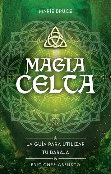 MAGIA CELTA + CARTAS | 9788411720922 | BRUCE, MARIE | Llibreria Ombra | Llibreria online de Rubí, Barcelona | Comprar llibres en català i castellà online