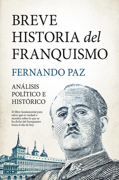 BREVE HISTORIA DEL FRANQUISMO | 9788416921782 | FERNANDO PAZ | Llibreria Ombra | Llibreria online de Rubí, Barcelona | Comprar llibres en català i castellà online