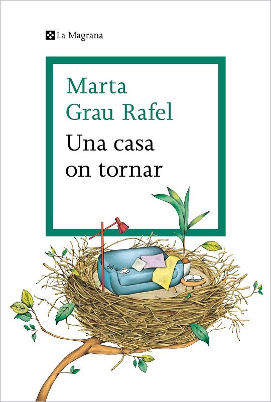 UNA CASA ON TORNAR | 9788419013392 | GRAU RAFEL, MARTA | Llibreria Ombra | Llibreria online de Rubí, Barcelona | Comprar llibres en català i castellà online