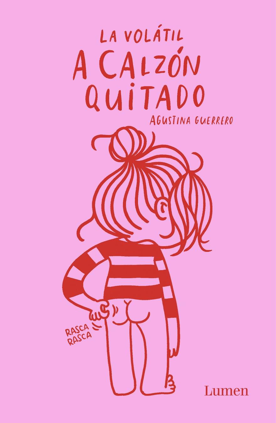 A CALZÓN QUITADO | 9788426403377 | AGUSTINA GUERRERO | Llibreria Ombra | Llibreria online de Rubí, Barcelona | Comprar llibres en català i castellà online