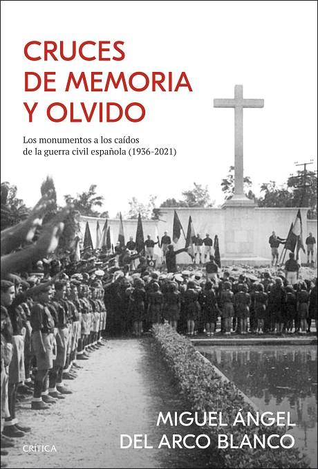 CRUCES DE MEMORIA Y OLVIDO | 9788491993285 | ARCO, MIGUEL ÁNGEL DEL | Llibreria Ombra | Llibreria online de Rubí, Barcelona | Comprar llibres en català i castellà online