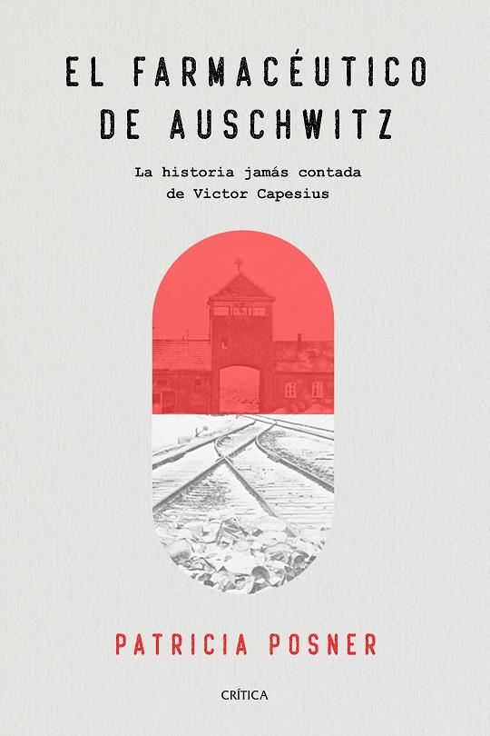 EL FARMACÉUTICO DE AUSCHWITZ | 9788491991588 | POSNER, PATRICIA | Llibreria Ombra | Llibreria online de Rubí, Barcelona | Comprar llibres en català i castellà online