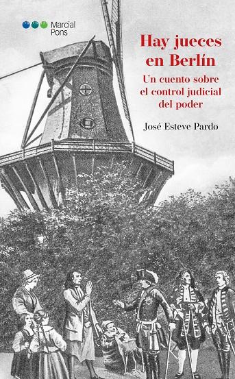 HAY JUECES EN BERLÍN | 9788491237600 | ESTEVE PARDO, JOSÉ | Llibreria Ombra | Llibreria online de Rubí, Barcelona | Comprar llibres en català i castellà online