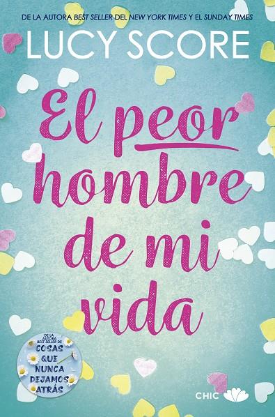 EL PEOR HOMBRE DE MI VIDA | 9788419702135 | SCORE, LUCY | Llibreria Ombra | Llibreria online de Rubí, Barcelona | Comprar llibres en català i castellà online