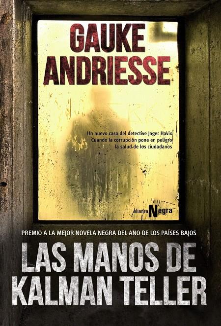 LAS MANOS DE KALMAN TELLER | 9788420677996 | GAUKE ANDRIESSE | Llibreria Ombra | Llibreria online de Rubí, Barcelona | Comprar llibres en català i castellà online