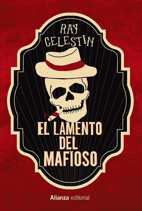 EL LAMENTO DEL MAFIOSO | 9788413623535 | CELESTIN, RAY | Llibreria Ombra | Llibreria online de Rubí, Barcelona | Comprar llibres en català i castellà online