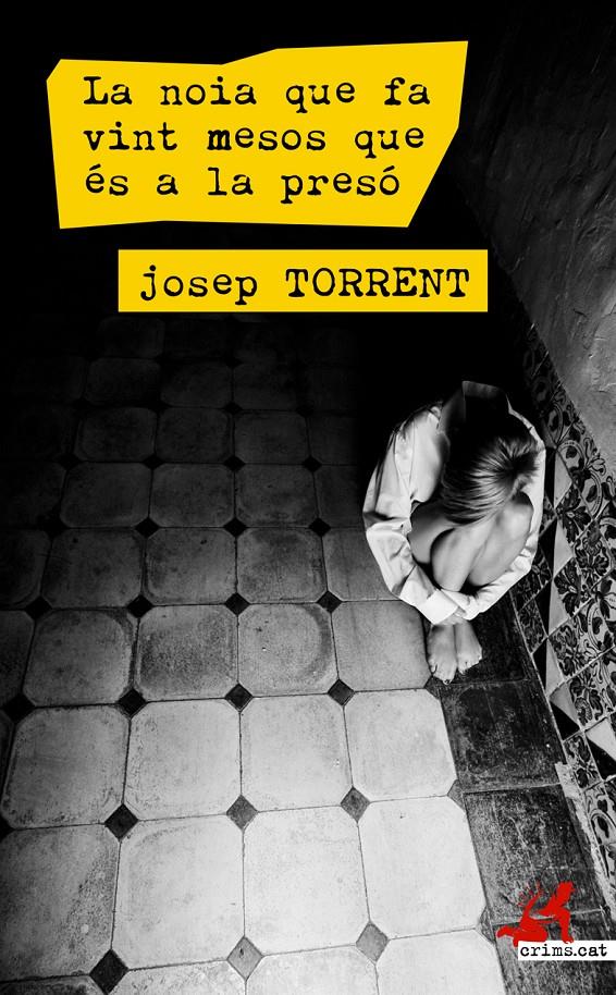 LA NOIA QUE FA VINT MESOS QUE ÉS A LA PRESÓ | 9788416328161 | TORRENT ALABAU, JOSEP | Llibreria Ombra | Llibreria online de Rubí, Barcelona | Comprar llibres en català i castellà online