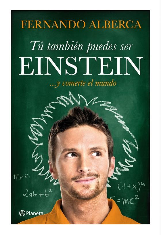 TÚ TAMBIÉN PUEDES SER EINSTEIN | 9788408147466 | FERNANDO ALBERCA | Llibreria Ombra | Llibreria online de Rubí, Barcelona | Comprar llibres en català i castellà online