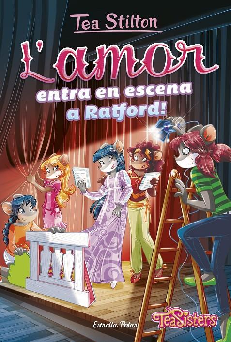 L'AMOR ENTRA EN ESCENA A RATFORD! | 9788491373919 | STILTON, TEA | Llibreria Ombra | Llibreria online de Rubí, Barcelona | Comprar llibres en català i castellà online