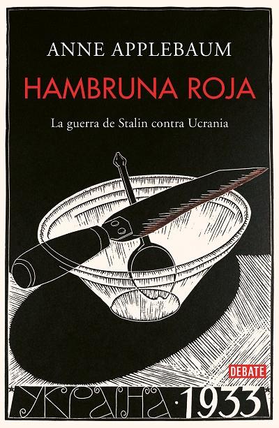 HAMBRUNA ROJA | 9788499929026 | APPLEBAUM, ANNE | Llibreria Ombra | Llibreria online de Rubí, Barcelona | Comprar llibres en català i castellà online