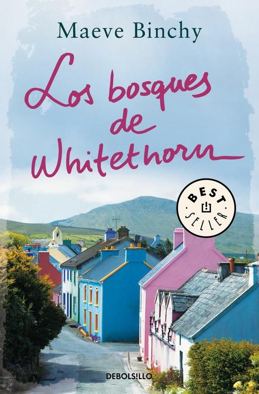 LOS BOSQUES DE WHITEHORN | 9788466336550 | BINCHY, MAEVE | Llibreria Ombra | Llibreria online de Rubí, Barcelona | Comprar llibres en català i castellà online