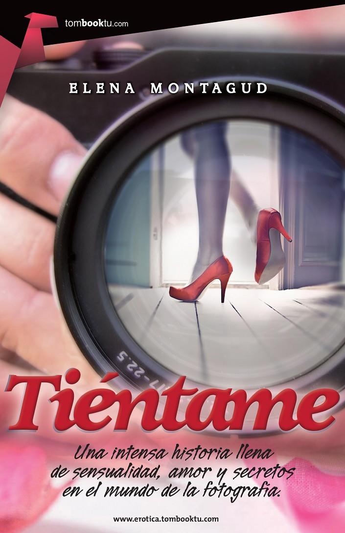 TIÉNTAME | 9788415747505 | ELENA MONTAGUD | Llibreria Ombra | Llibreria online de Rubí, Barcelona | Comprar llibres en català i castellà online