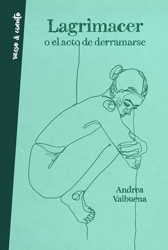 LAGRIMACER O EL ACTO DE DERRAMARSE | 9788403521957 | VALBUENA, ANDREA | Llibreria Ombra | Llibreria online de Rubí, Barcelona | Comprar llibres en català i castellà online