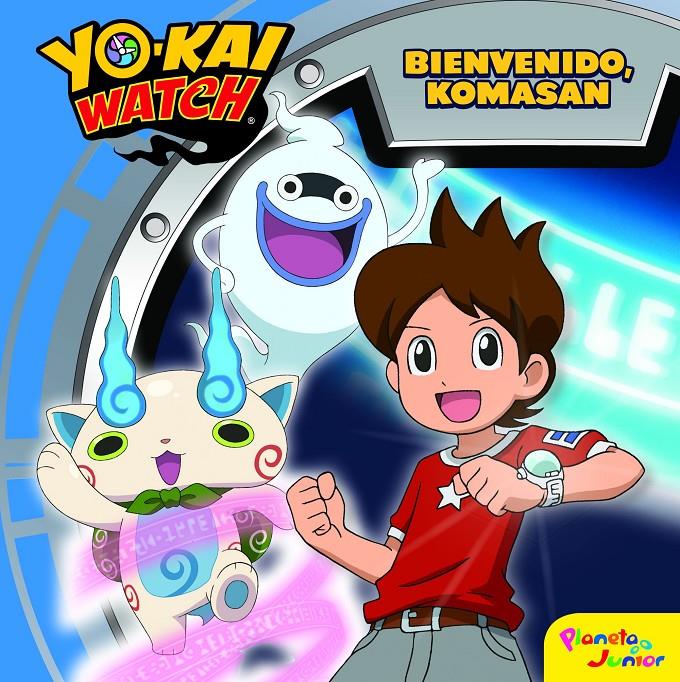 YO-KAI WATCH. BIENVENIDO, KOMASAN | 9788408167686 | YO-KAI WATCH | Llibreria Ombra | Llibreria online de Rubí, Barcelona | Comprar llibres en català i castellà online