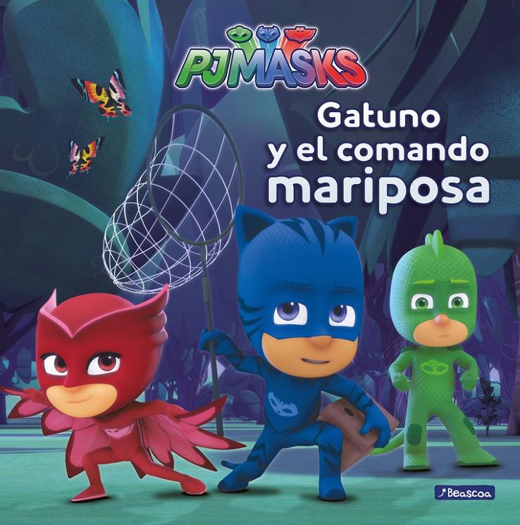 GATUNO Y EL COMANDO MARIPOSA (PJ MASKS. PRIMERAS LECTURAS) | 9788448847975 | VARIOS AUTORES | Llibreria Ombra | Llibreria online de Rubí, Barcelona | Comprar llibres en català i castellà online