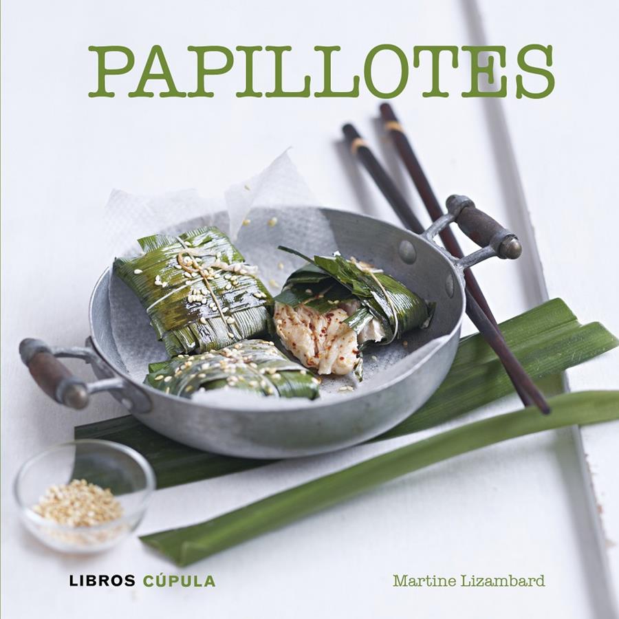 PAPILLOTES | 9788448007102 | MARTINE LIZAMBARD | Llibreria Ombra | Llibreria online de Rubí, Barcelona | Comprar llibres en català i castellà online