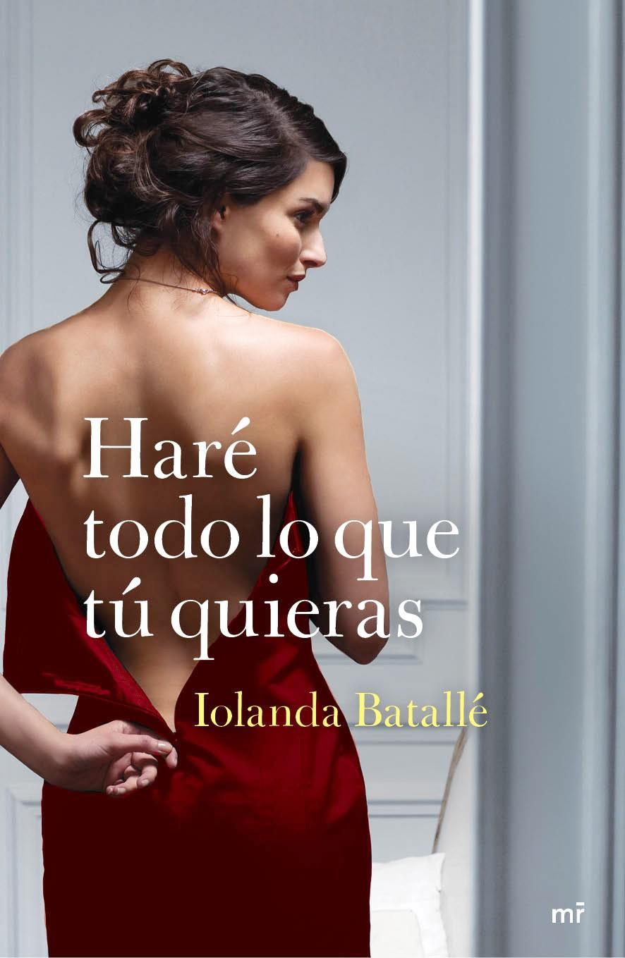 HARÉ TODO LO QUE TÚ QUIERAS | 9788427040960 | IOLANDA BATALLÉ PRATS | Llibreria Ombra | Llibreria online de Rubí, Barcelona | Comprar llibres en català i castellà online