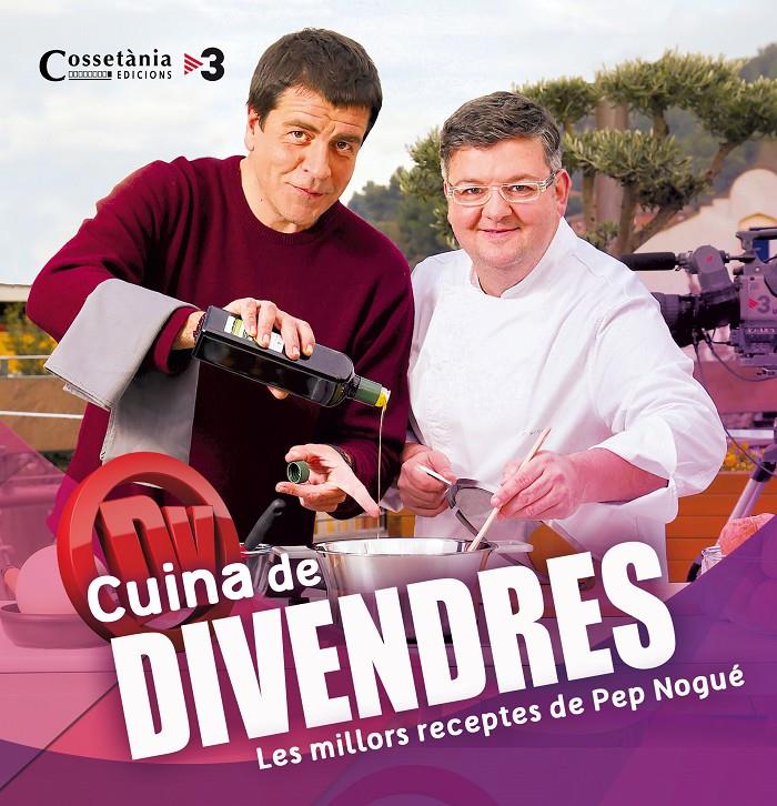 CUINA DE DIVENDRES | 9788490343128 | NOGUÉ, PEP | Llibreria Ombra | Llibreria online de Rubí, Barcelona | Comprar llibres en català i castellà online