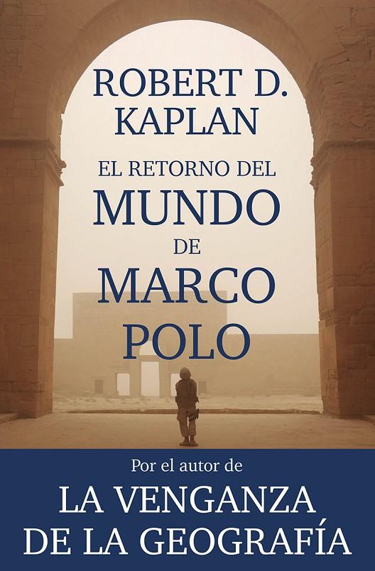 EL RETORNO DEL MUNDO DE MARCO POLO | 9788411322294 | KAPLAN, ROBERT D. | Llibreria Ombra | Llibreria online de Rubí, Barcelona | Comprar llibres en català i castellà online