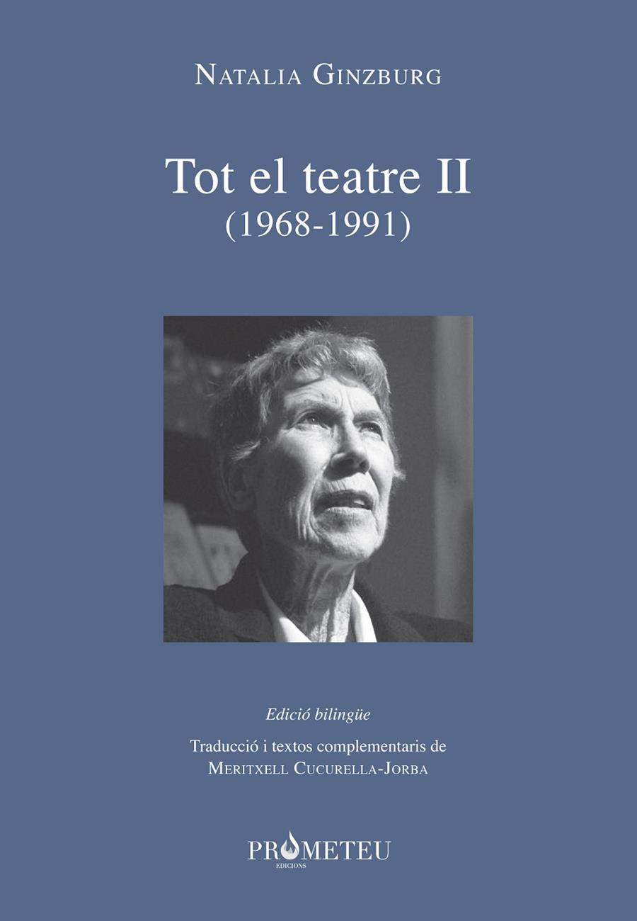 NATALIA GINZBURG - TOT EL TEATRE II (1968-1991) | 9788417000899 | GINZBURG, NATALIA | Llibreria Ombra | Llibreria online de Rubí, Barcelona | Comprar llibres en català i castellà online