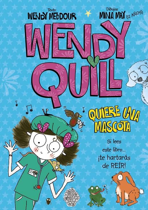 WENDY QUILL QUIERE UNA MASCOTA | 9788469601136 | WENDY MEDDOUR | Llibreria Ombra | Llibreria online de Rubí, Barcelona | Comprar llibres en català i castellà online