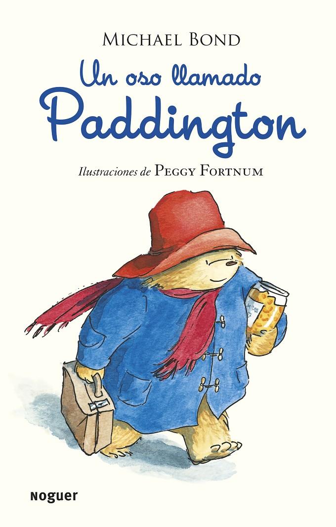 UN OSO LLAMADO PADDINGTON | 9788427901599 | MICHAEL BOND | Llibreria Ombra | Llibreria online de Rubí, Barcelona | Comprar llibres en català i castellà online