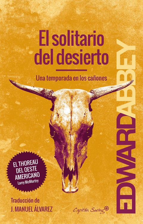 EL SOLITARIO DEL DESIERTO | 9788494548116 | ABBEY, EDWARD | Llibreria Ombra | Llibreria online de Rubí, Barcelona | Comprar llibres en català i castellà online