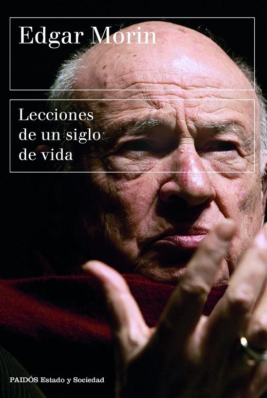 LECCIONES DE UN SIGLO DE VIDA | 9788449339318 | MORIN, EDGAR | Llibreria Ombra | Llibreria online de Rubí, Barcelona | Comprar llibres en català i castellà online