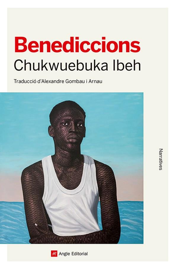 BENEDICCIONS | 9788410112490 | IBEH, CHUKWUEBUKA | Llibreria Ombra | Llibreria online de Rubí, Barcelona | Comprar llibres en català i castellà online