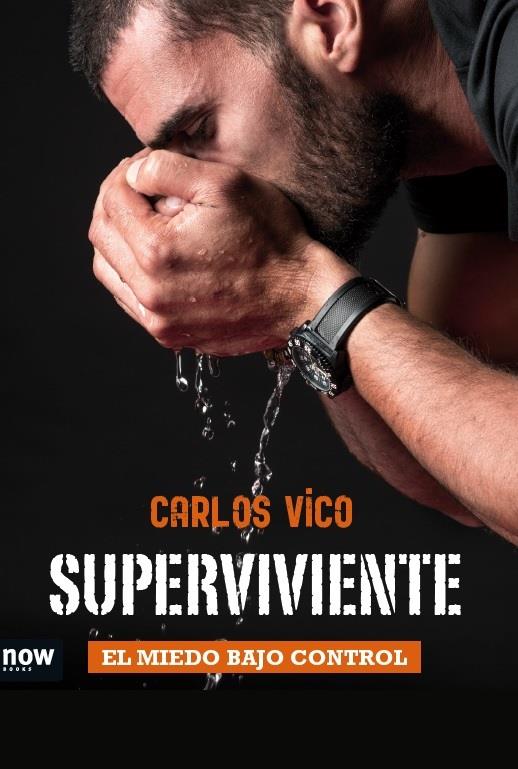 SUPERVIVIENTE | 9788494217197 | VICO JIMÉNEZ, CARLOS | Llibreria Ombra | Llibreria online de Rubí, Barcelona | Comprar llibres en català i castellà online