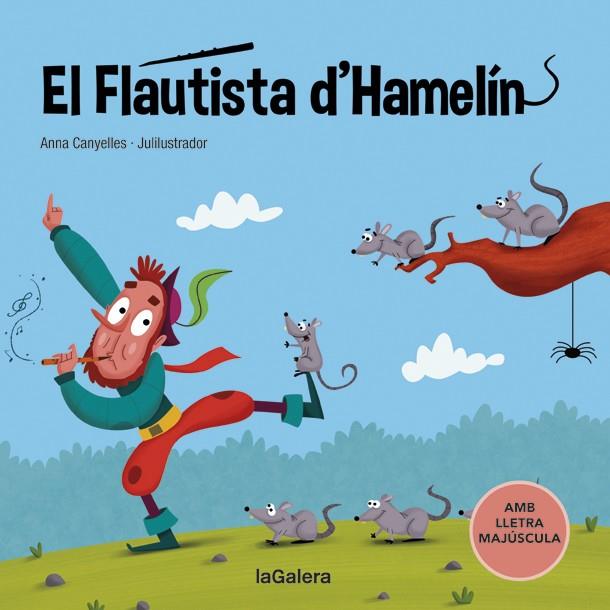 EL FLAUTISTA D'HAMELÍN | 9788424669782 | CANYELLES, ANNA | Llibreria Ombra | Llibreria online de Rubí, Barcelona | Comprar llibres en català i castellà online