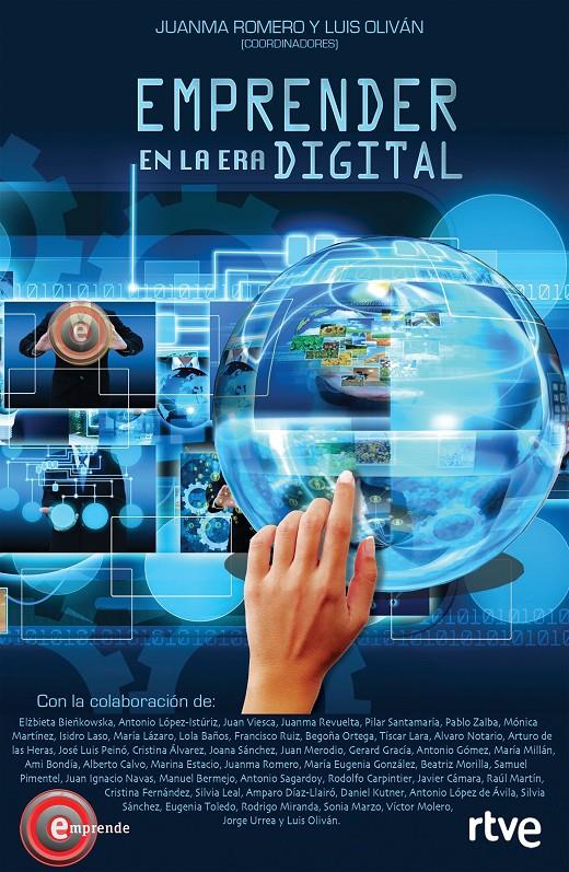 EMPRENDER EN LA ERA DIGITAL | 9788498754407 | JUANMA ROMERO MARTÍN/LUIS OLIVÁN JIMÉNEZ | Llibreria Ombra | Llibreria online de Rubí, Barcelona | Comprar llibres en català i castellà online