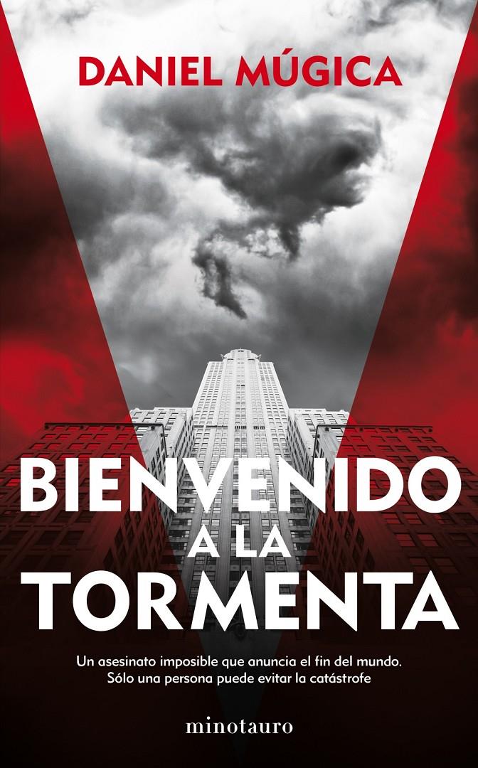 BIENVENIDO A LA TORMENTA | 9788445002025 | DANIEL MÚGICA | Llibreria Ombra | Llibreria online de Rubí, Barcelona | Comprar llibres en català i castellà online