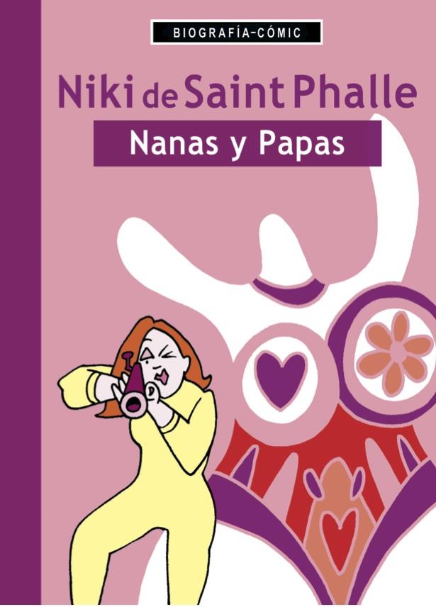 NIKI DE SAINT PHALLE | 9788494363061 | BLÖSS, WILLI | Llibreria Ombra | Llibreria online de Rubí, Barcelona | Comprar llibres en català i castellà online