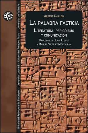 LA PALABRA FACTICIA | 9788437092904 | CHILLÓN ASENSIO, ALBERT | Llibreria Ombra | Llibreria online de Rubí, Barcelona | Comprar llibres en català i castellà online
