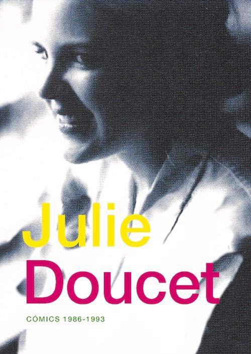 CÓMICS 1986-1993 JULIE DOUCET | 9788416167067 | DOUCET, JULIE | Llibreria Ombra | Llibreria online de Rubí, Barcelona | Comprar llibres en català i castellà online